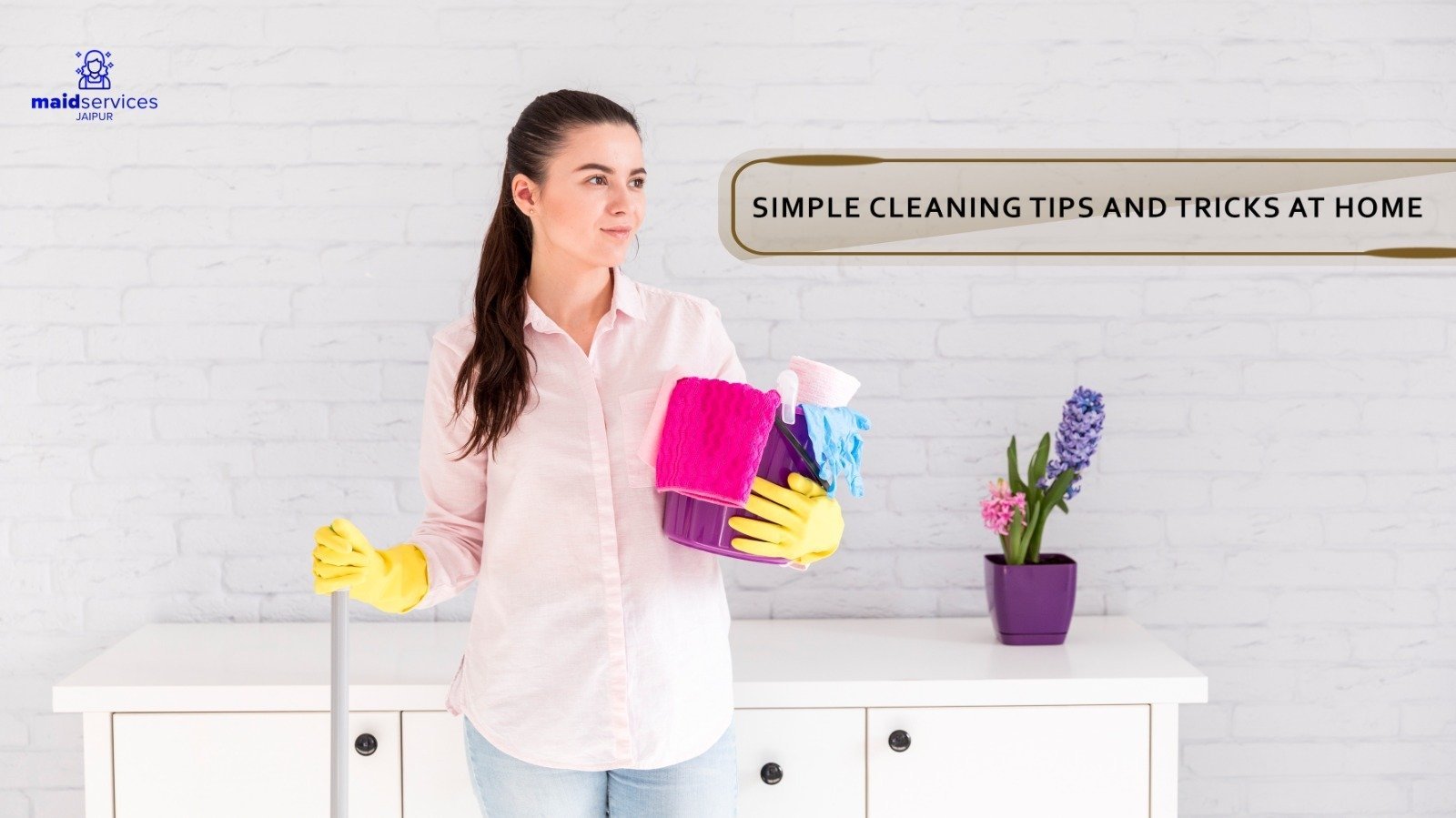 Read more about the article Simple Cleaning Tips and Tricks at Home