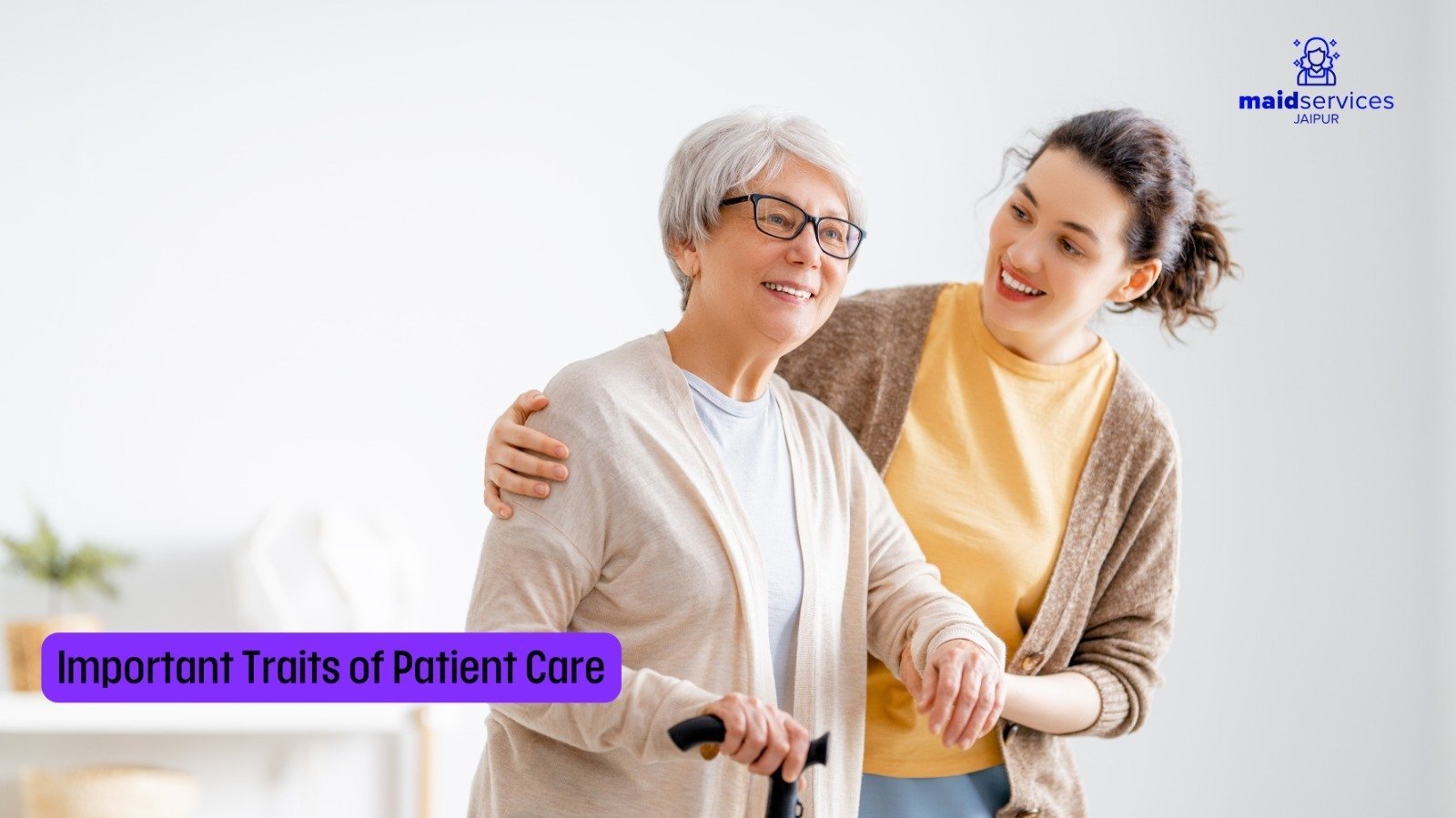 Read more about the article Important Traits of Patient Care